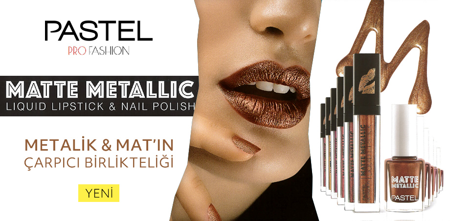 METALİK & MAT’IN  ÇARPICI BİRLİKTELİĞİ